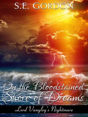 cover image of On the Bloodstained Shore of Dreams